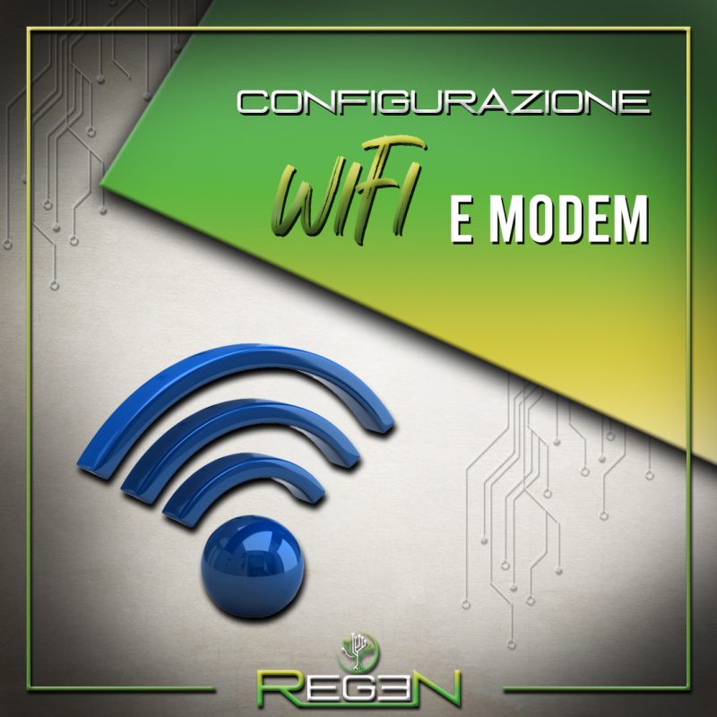 Configurazione Wifi E Modem