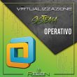 Virtualizzazione Sistema Operativo